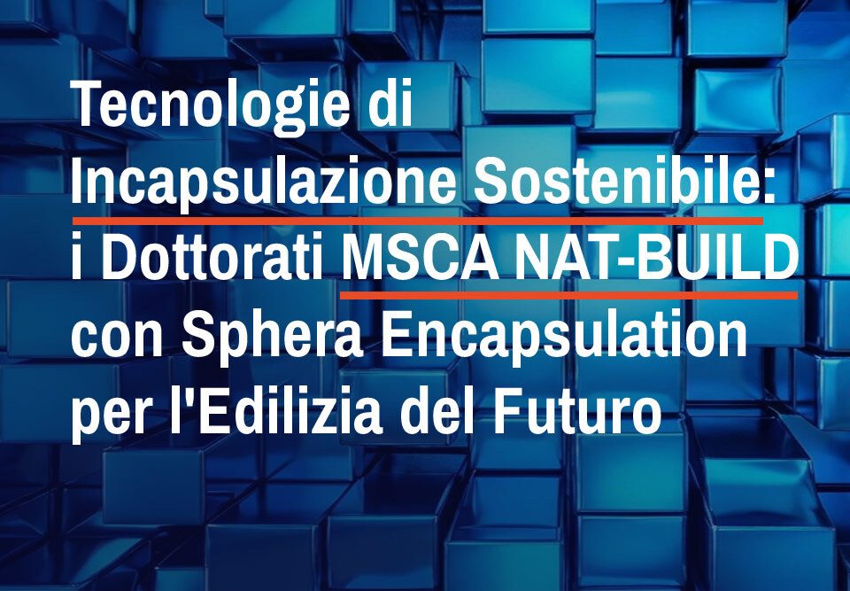tecnologie di incapsulazione sostenibile